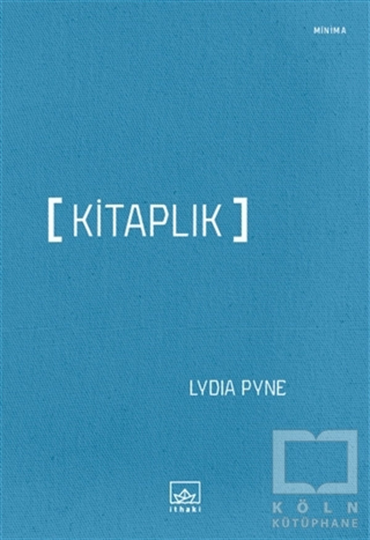 Lydia PyneAraştırma-İnceleme-ReferansKitaplık