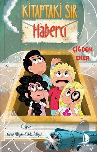 Çiğdem EkerÇocuk Gençlik RomanlarıKitaptaki Sır - Haberci