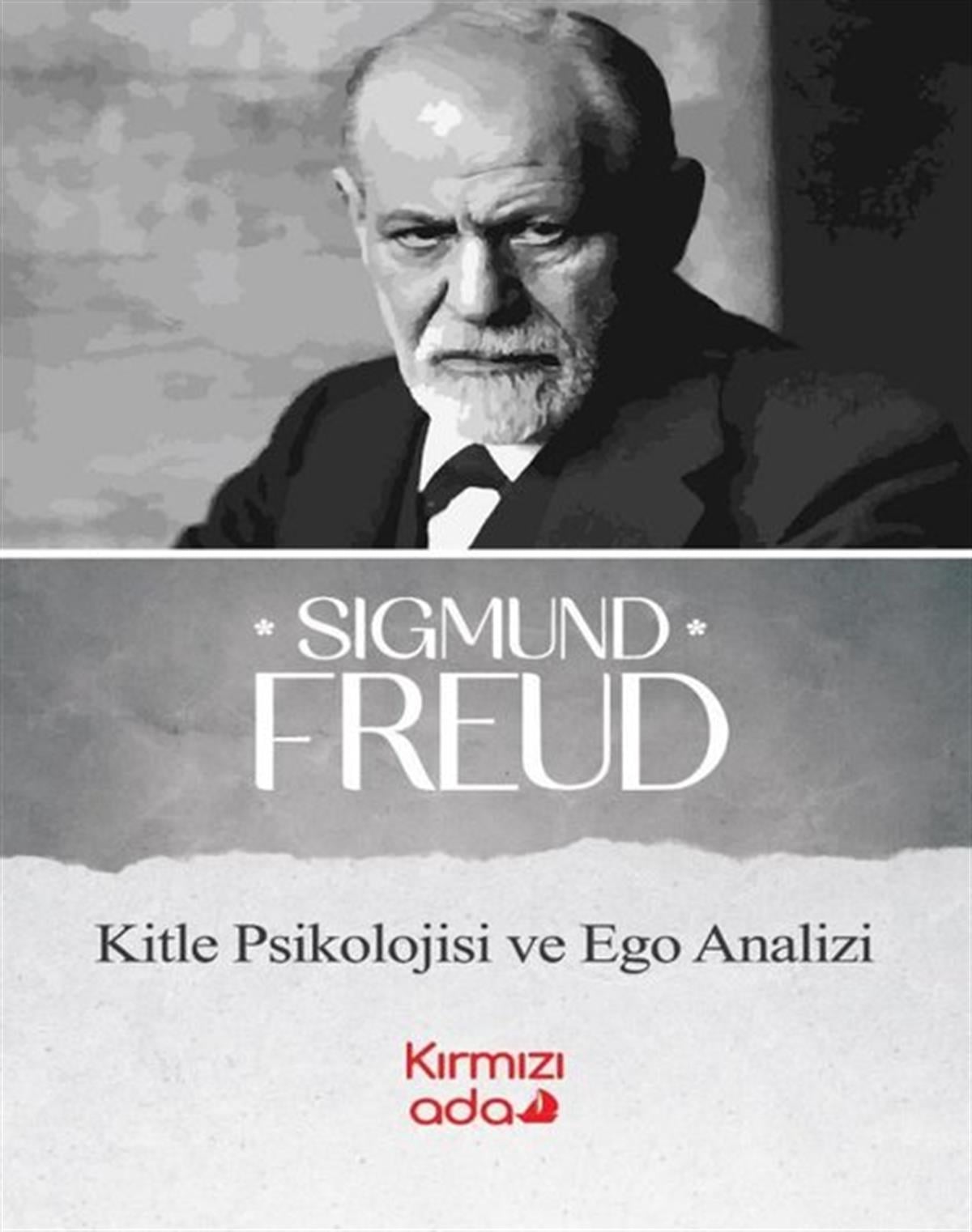 Sigmund FreudPsikoloji KitaplarıKitle Psikolojisi ve Ego Analizi