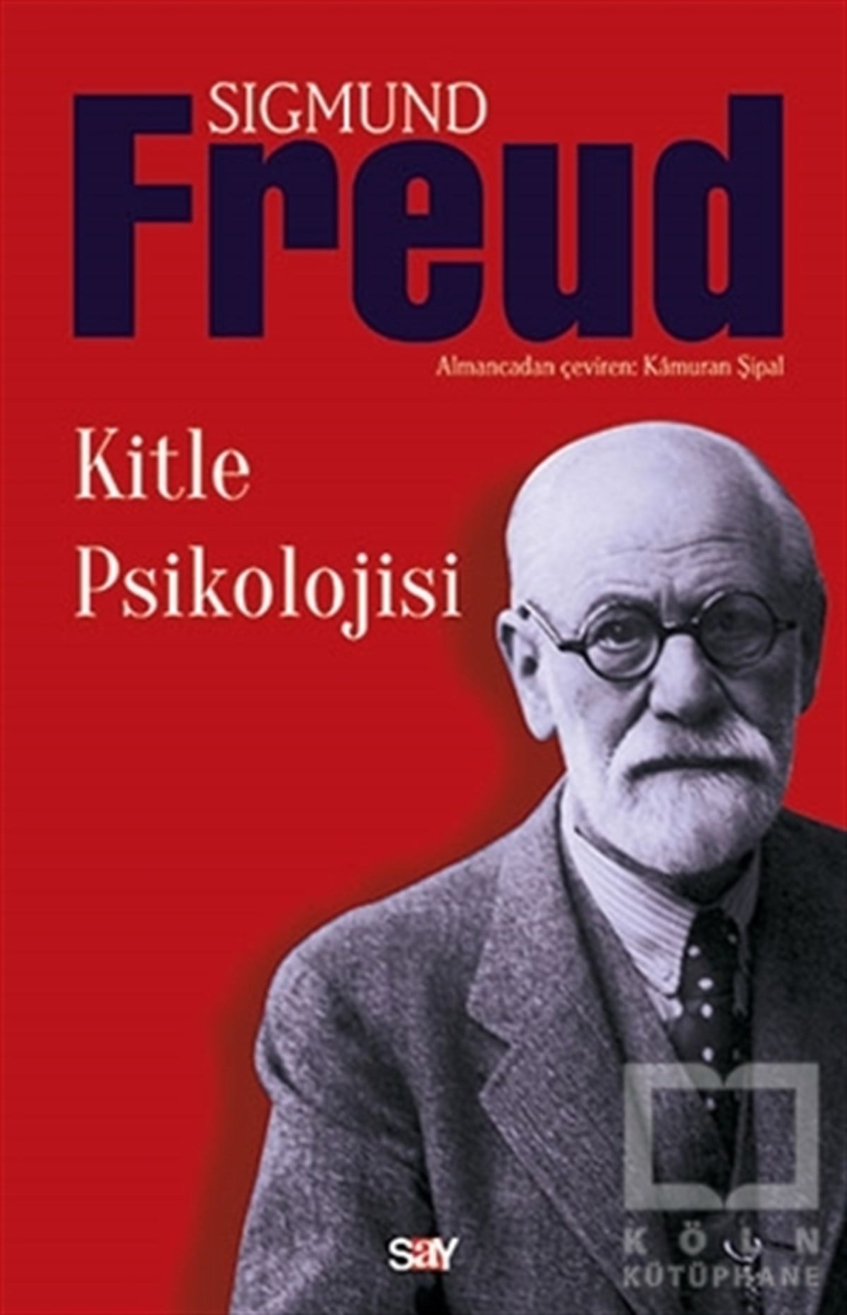 Sigmund FreudGenel PsikolojiKitle Psikolojisi