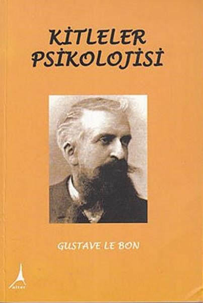 Gustave le BonSosyoloji KitaplarıKitleler Psikolojisi