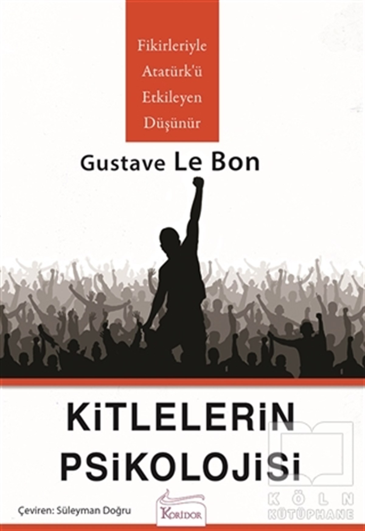 Gustave le BonDiğerKitlelerin Psikolojisi