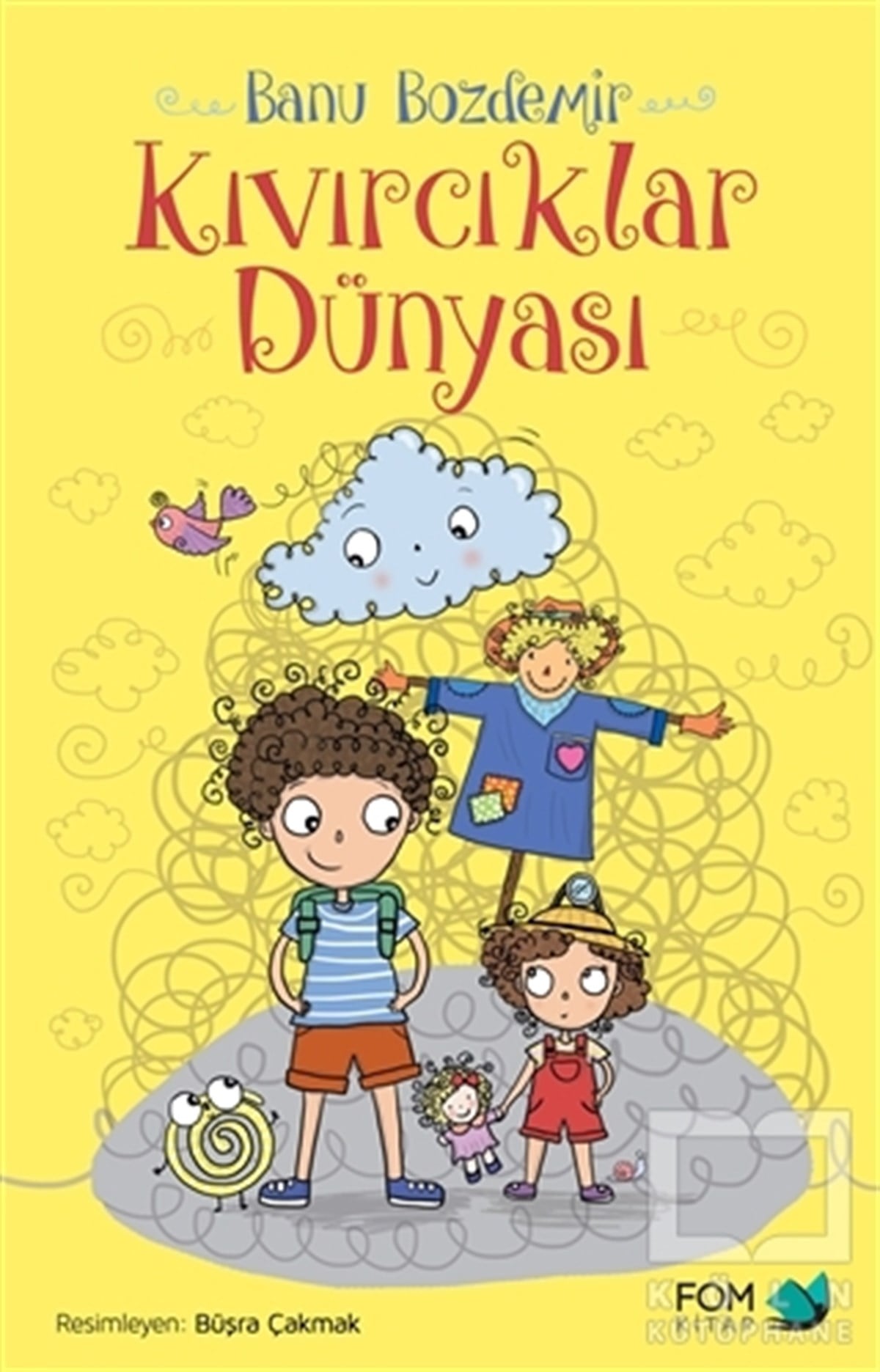 Banu BozdemirRoman-ÖyküKıvırcıklar Dünyası