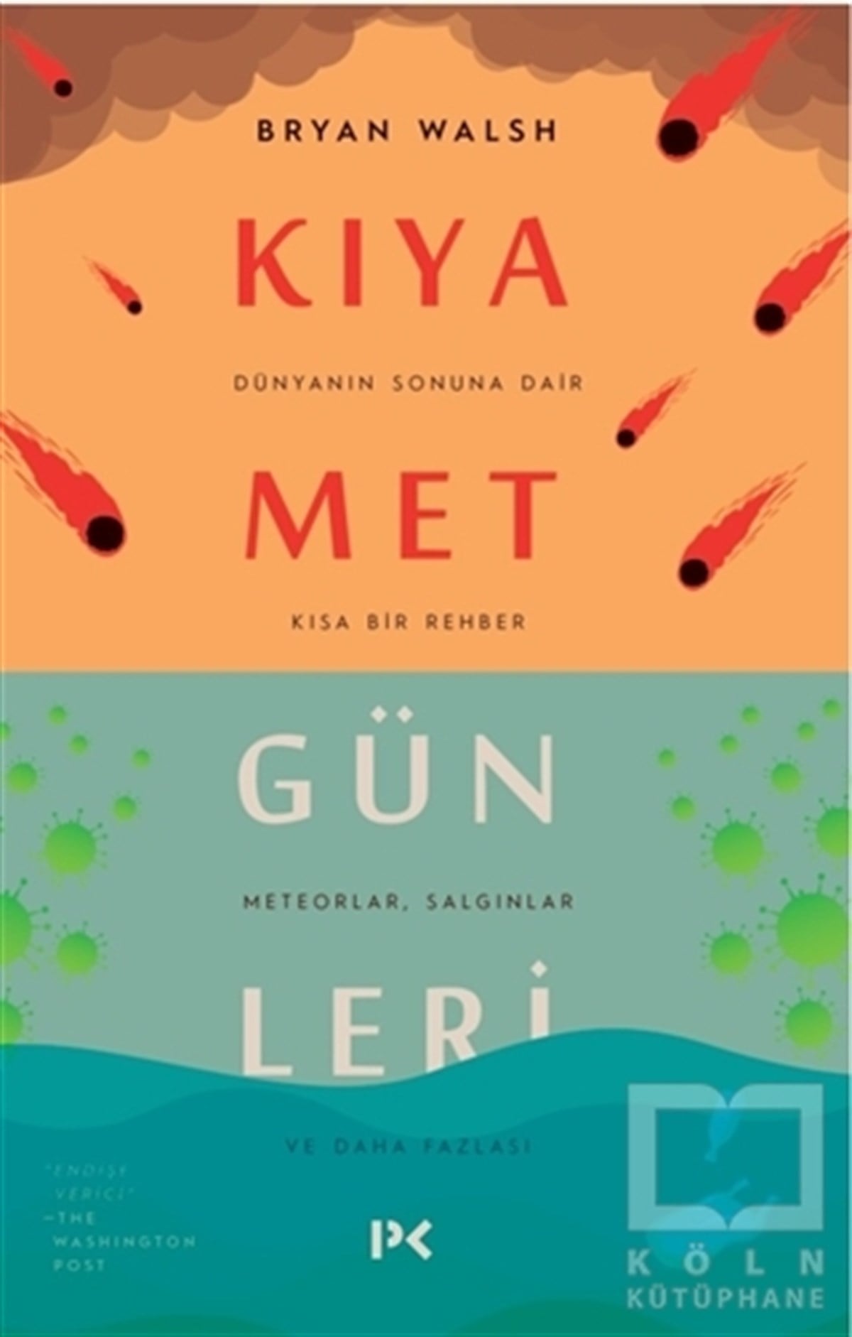 Bryan WalshDiğerKıyamet Günleri