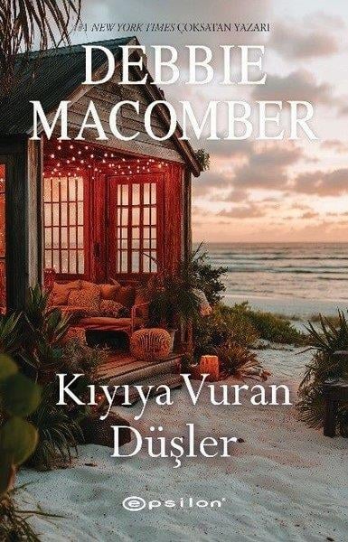 Debbie MacomberAşk Kitapları & Aşk RomanlarıKıyıya Vuran Düşler