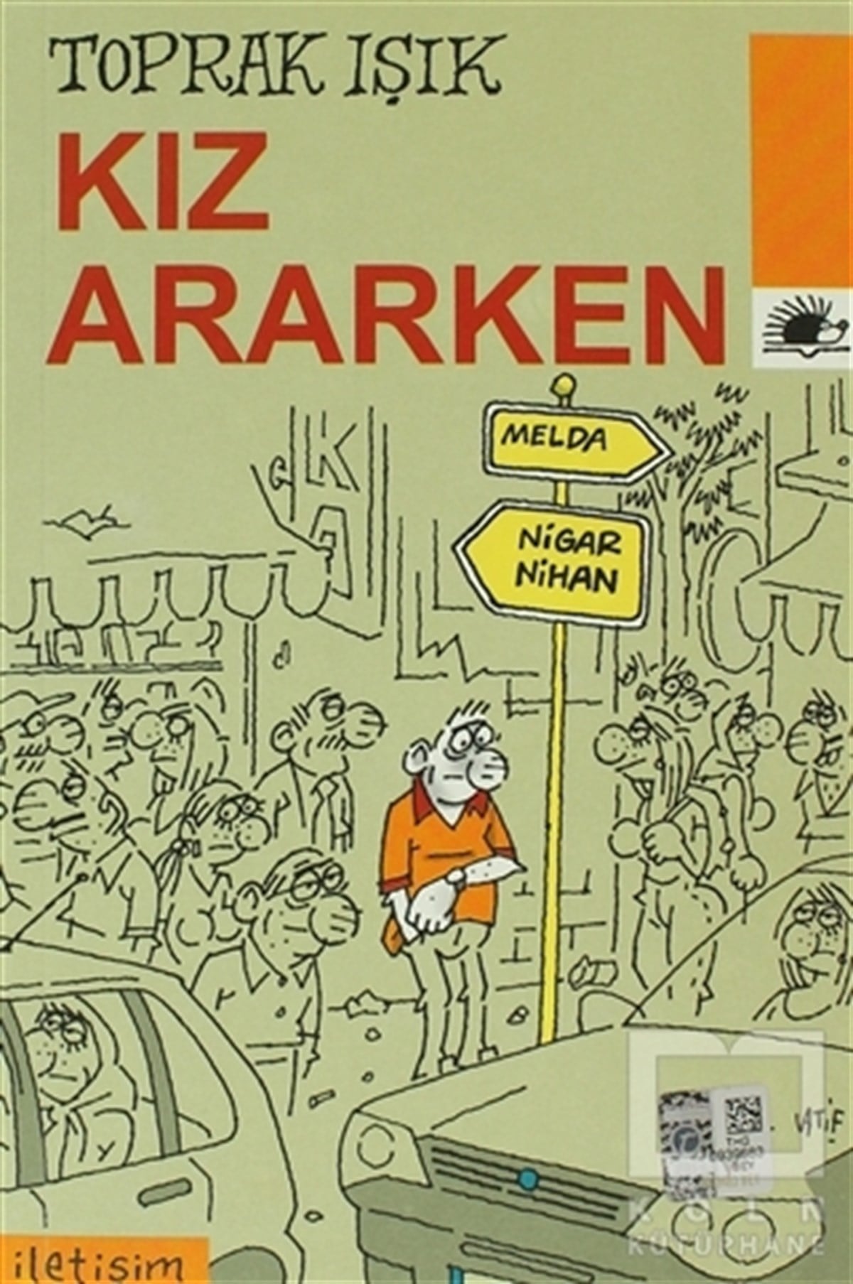 Toprak IşıkÖyküKız Ararken