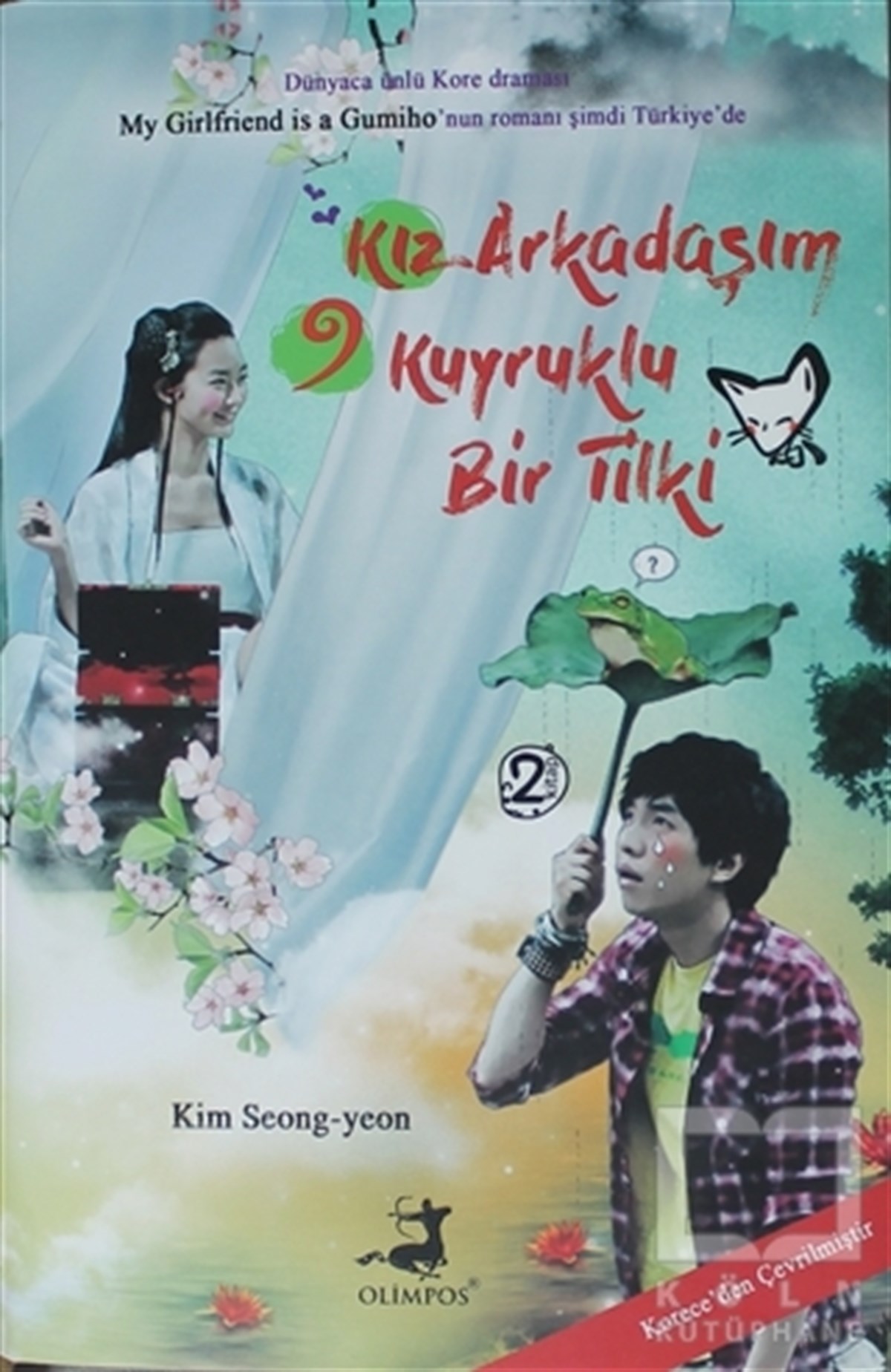 Kim Seong YeonFantastikKız Arkadaşım 9 Kuyruklu Bir Tilki - 2. Kitap