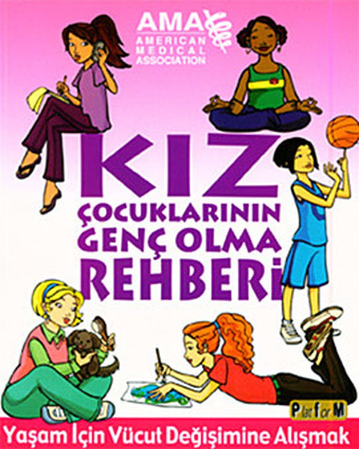 Kate Gruenwald PfeiferBeden SağlığıKız Çocuklarının Genç Olma Rehberi