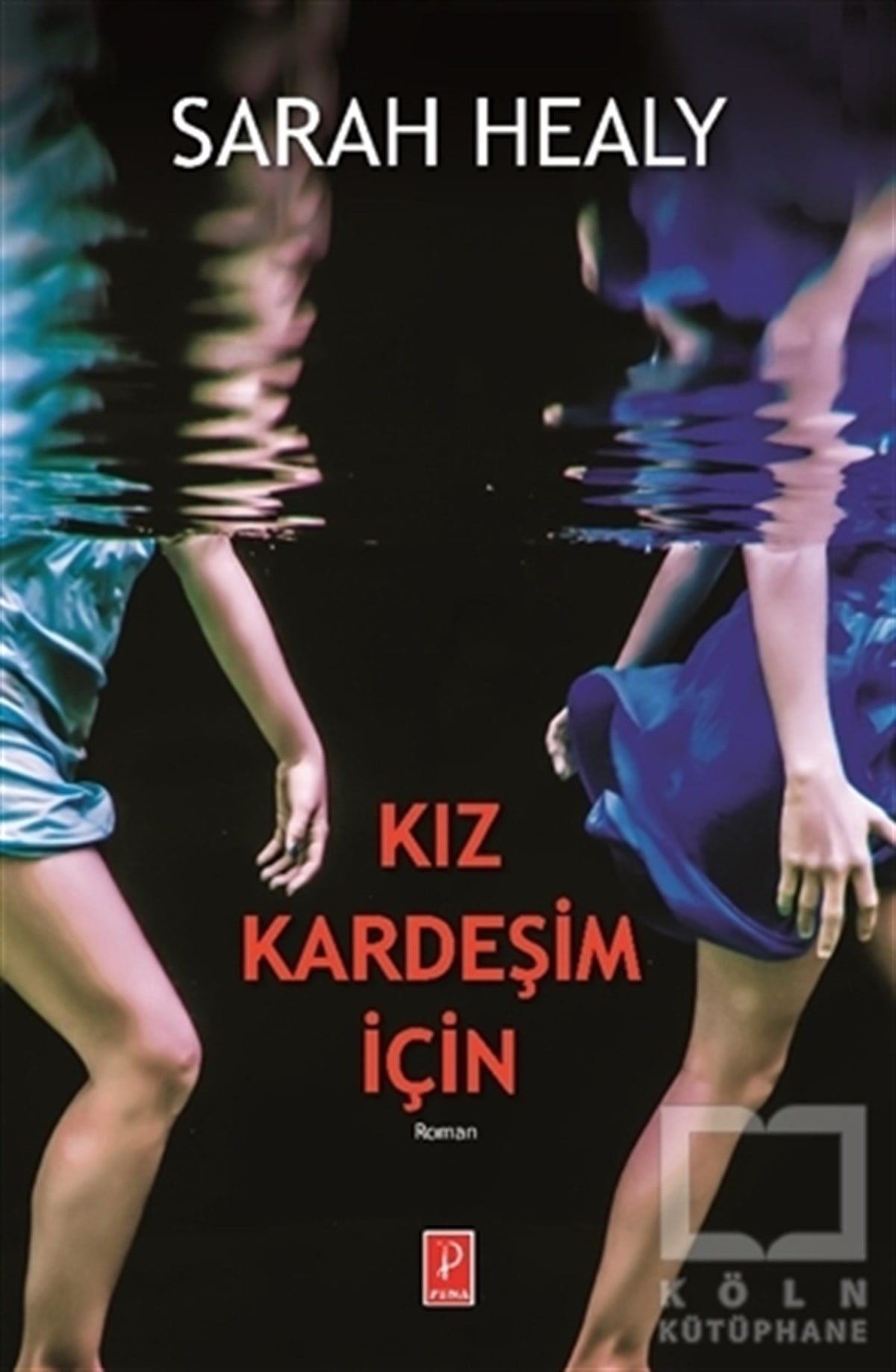 Sarah HealyRomanKız Kardeşim İçin