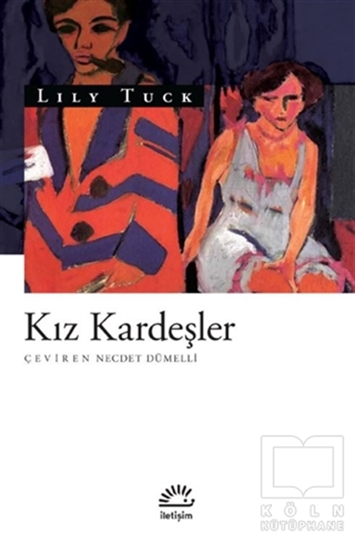Lily TuckTürkçe RomanlarKız Kardeşler