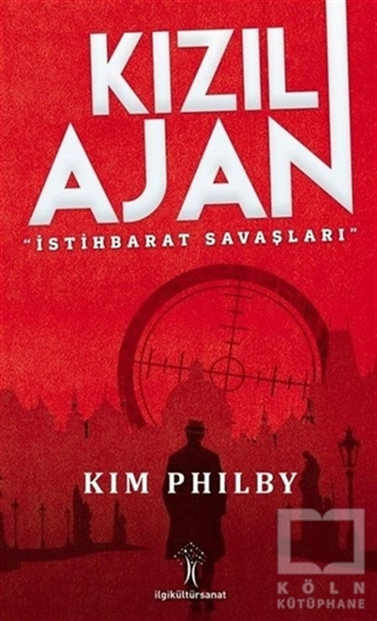 Kim PhilbyDünya TarihiKızıl Ajan