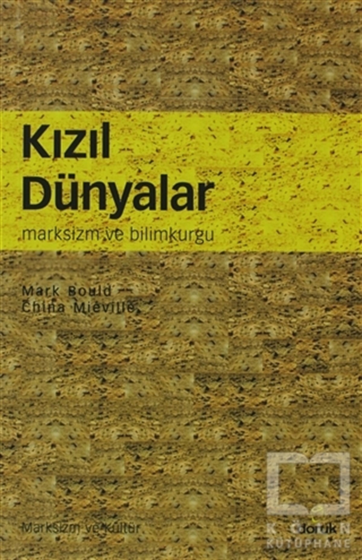 China MievilleSiyaset FelsefesiKızıl Dünyalar
