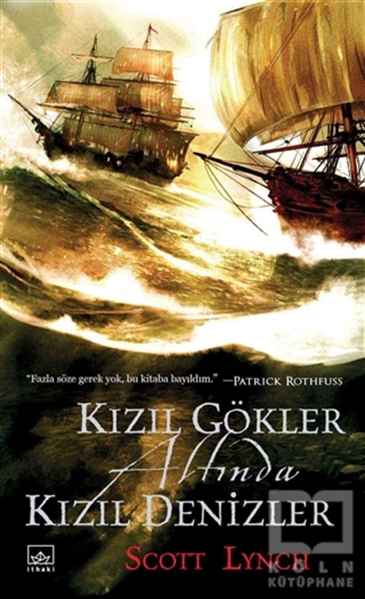 Scott LynchFantastikKızıl Gökler Altında Kızıl Denizler