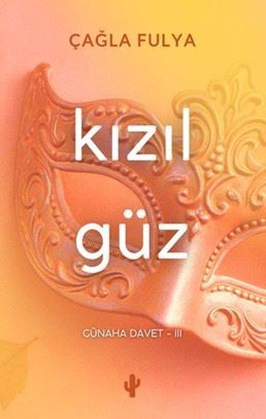 Çağla FulyaTürk RomaniKızıl Güz - Günaha Davet 3