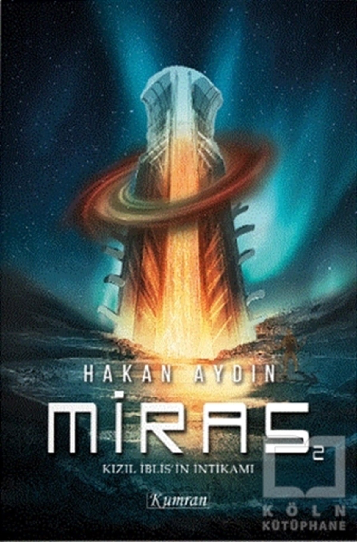 Hakan AydınTürkçe RomanlarKızıl İblis’in İntikamı - Miras 2