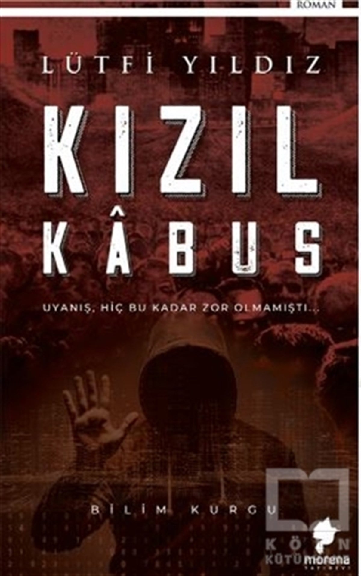 Lütfi YıldızTürkçe RomanlarKızıl Kabus