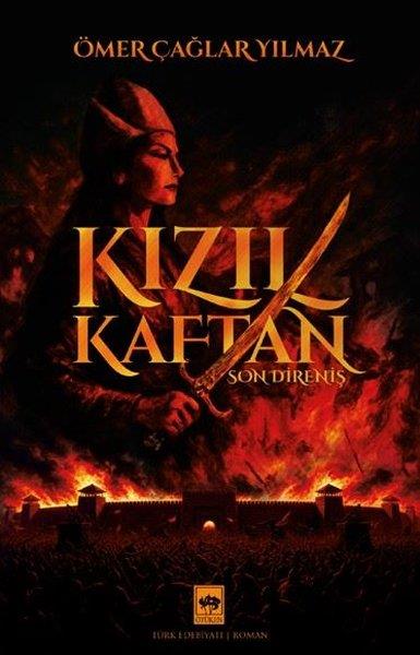 Ömer Çağlar YılmazTürk RomaniKızıl Kaftan - Son Direniş