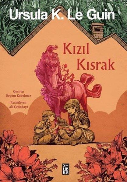 Ursula K. Le GuinFantastik / Bilim KurguKızıl Kısrak