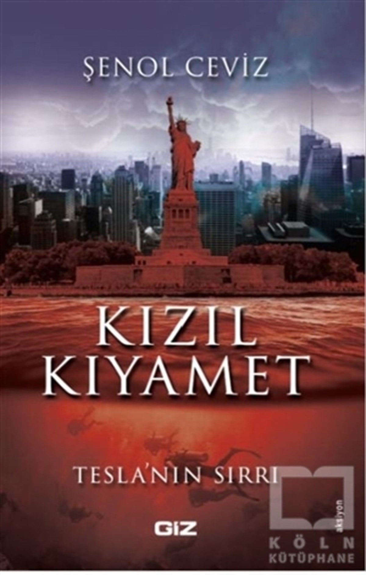 Şenol CevizAksiyon Kitapları & Macera KitaplarıKızıl Kıyamet