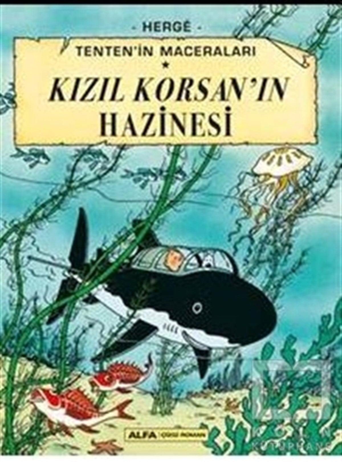 HergeÇizgi RomanKızıl Korsan'ın Hazinesi - Tenten'in Maceraları