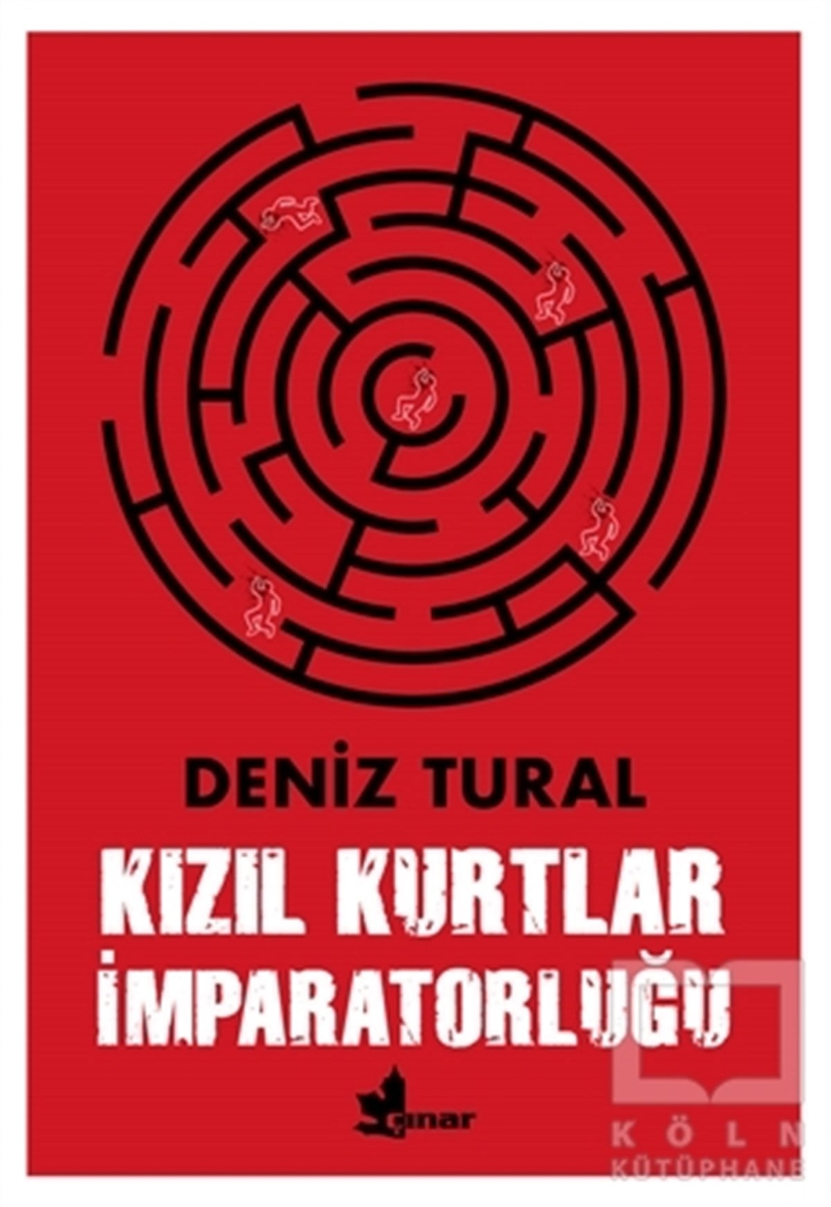 Deniz TuralPolisiye Romanlar & Cinayet RomanlarıKızıl Kurtlar İmparatorluğu