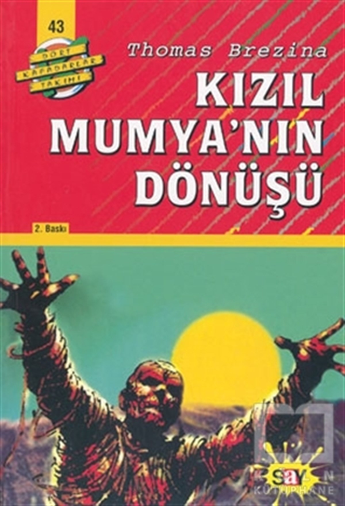 Thomas BrezinaRoman-ÖyküKızıl Mumya’nın Dönüşü
