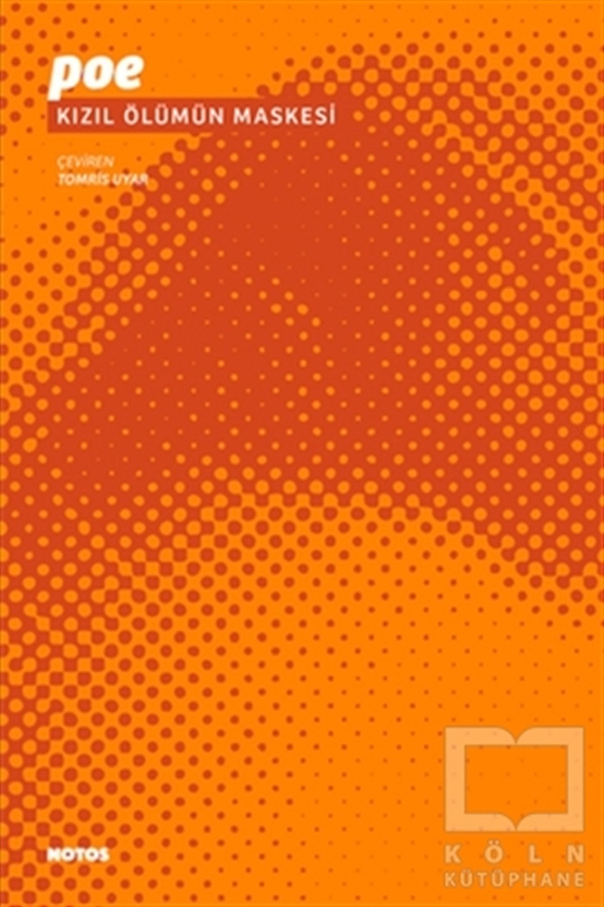 Edgar Allan PoeAmerikan EdebiyatıKızıl Ölümün Maskesi