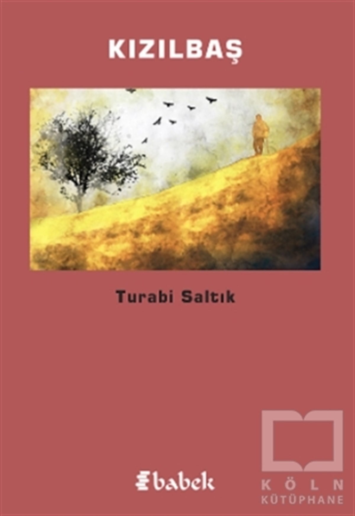 Turabi SaltıkTürkçe RomanlarKızılbaş