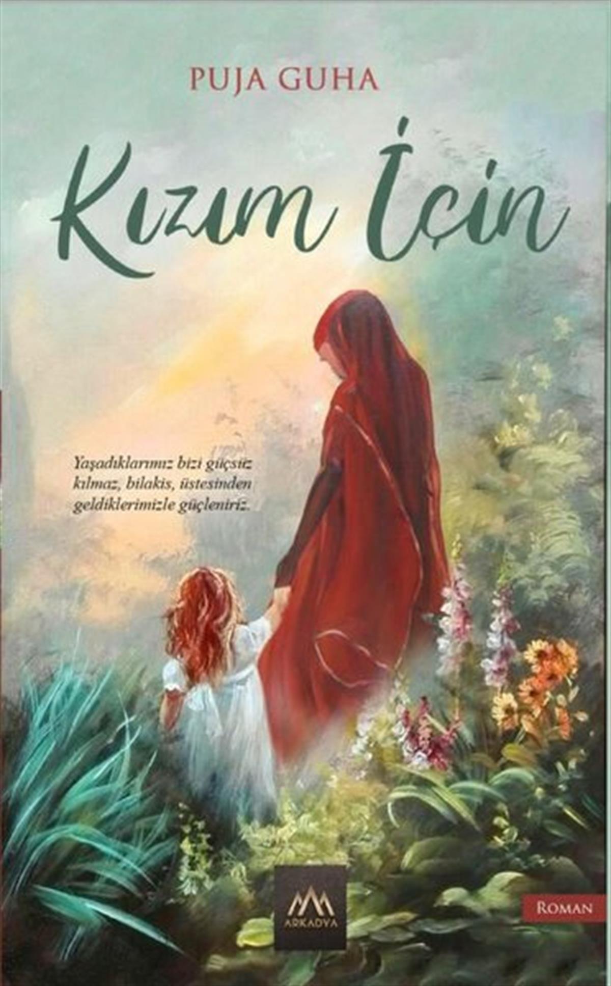 Puja GuhaDünya RomanKızım İçin