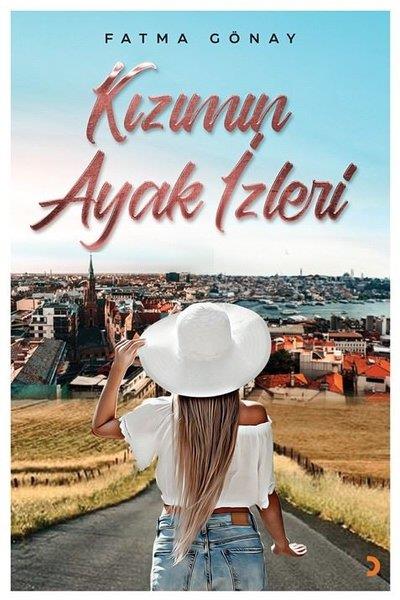 Fatma GönayTürkiye RomanKızımın Ayak İzleri