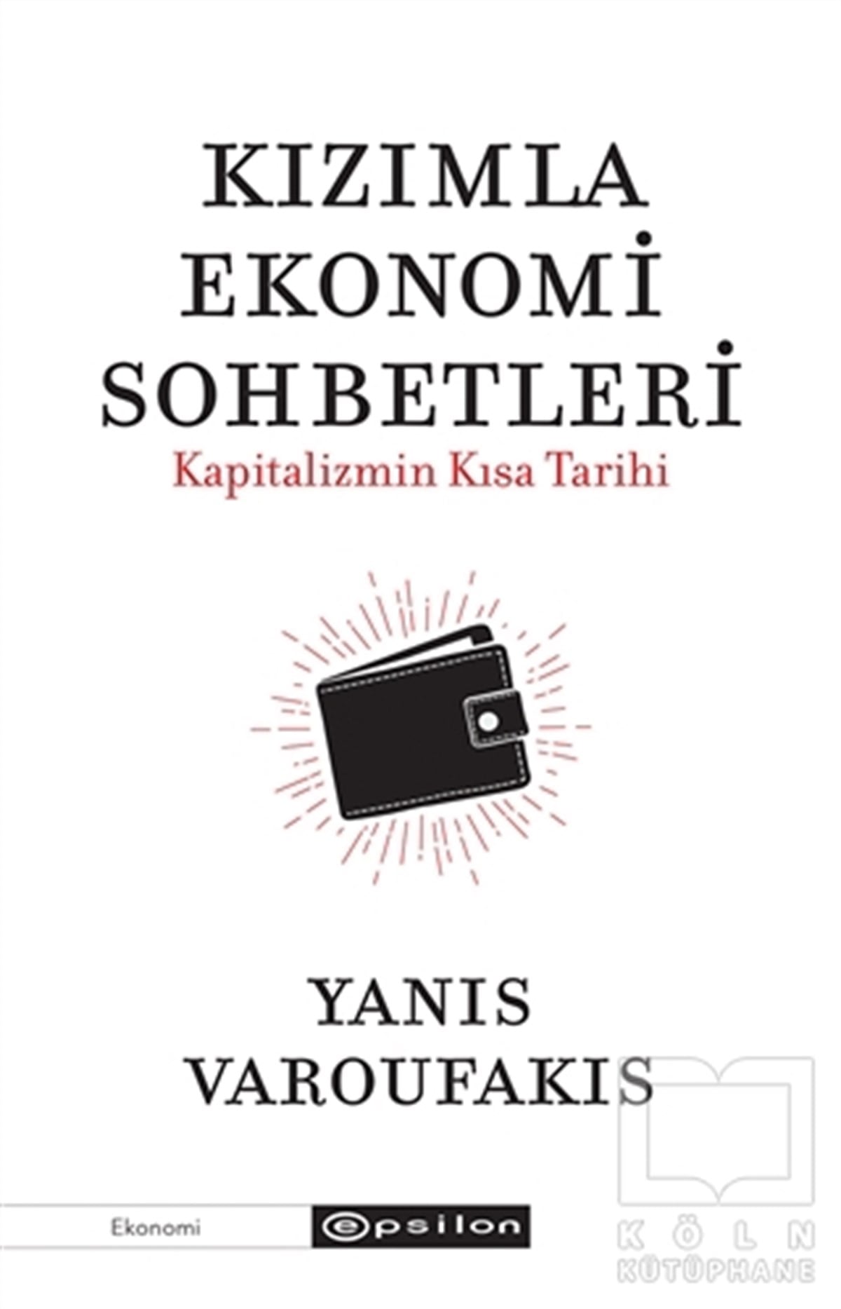 Yanıs VaroufakısDiğerKızımla Ekonomi Sohbetleri