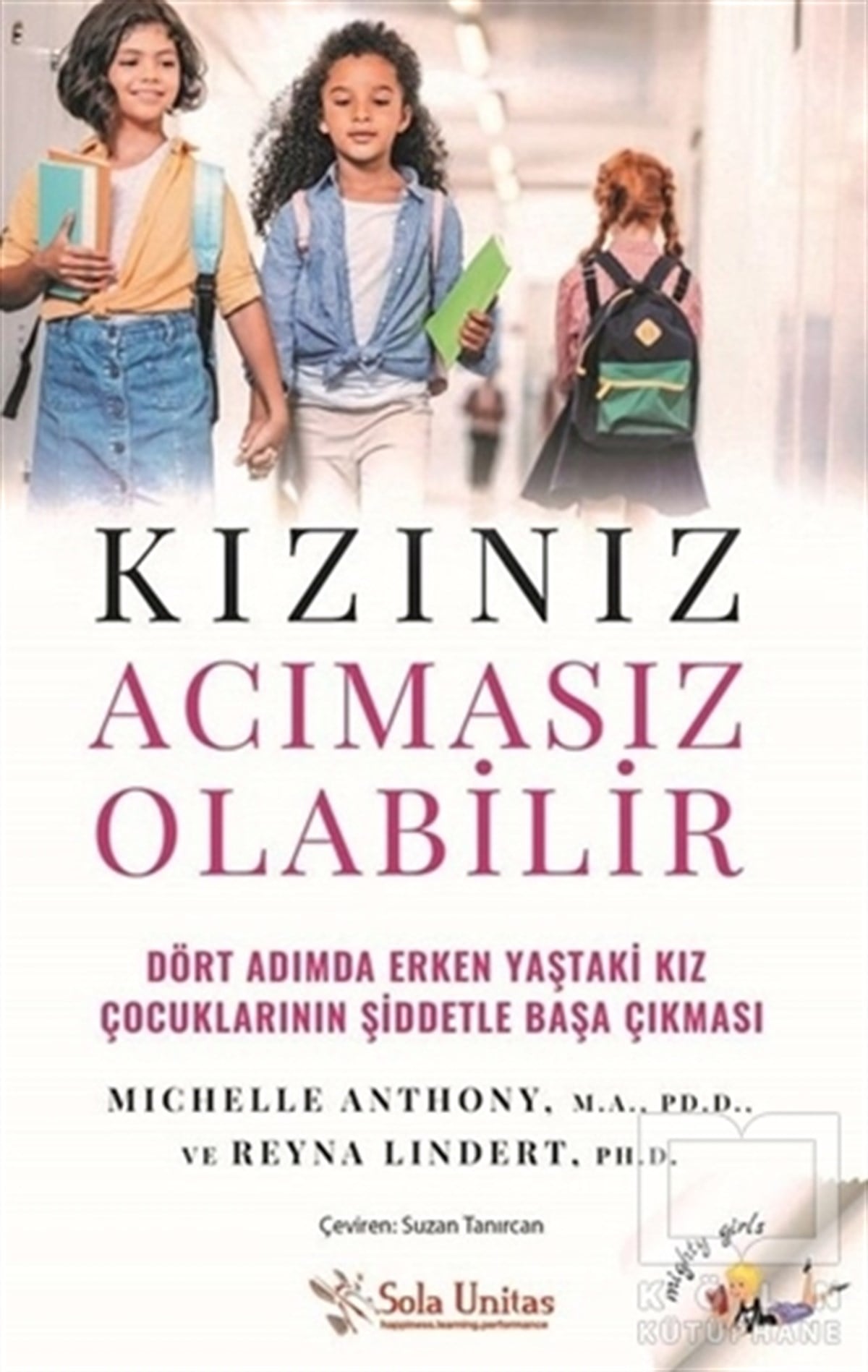 Reyna LindertAile ve ÇocukKızınız Acımasız Olabilir