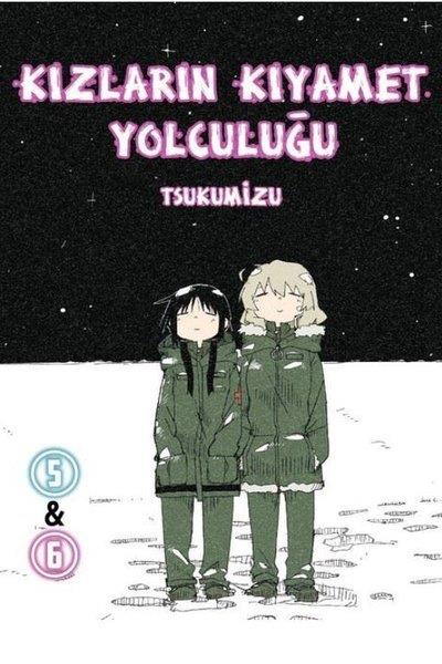 TsukumizuÇizgi RomanlarKızların Kıyamet Yolculuğu Cilt 4 - 5