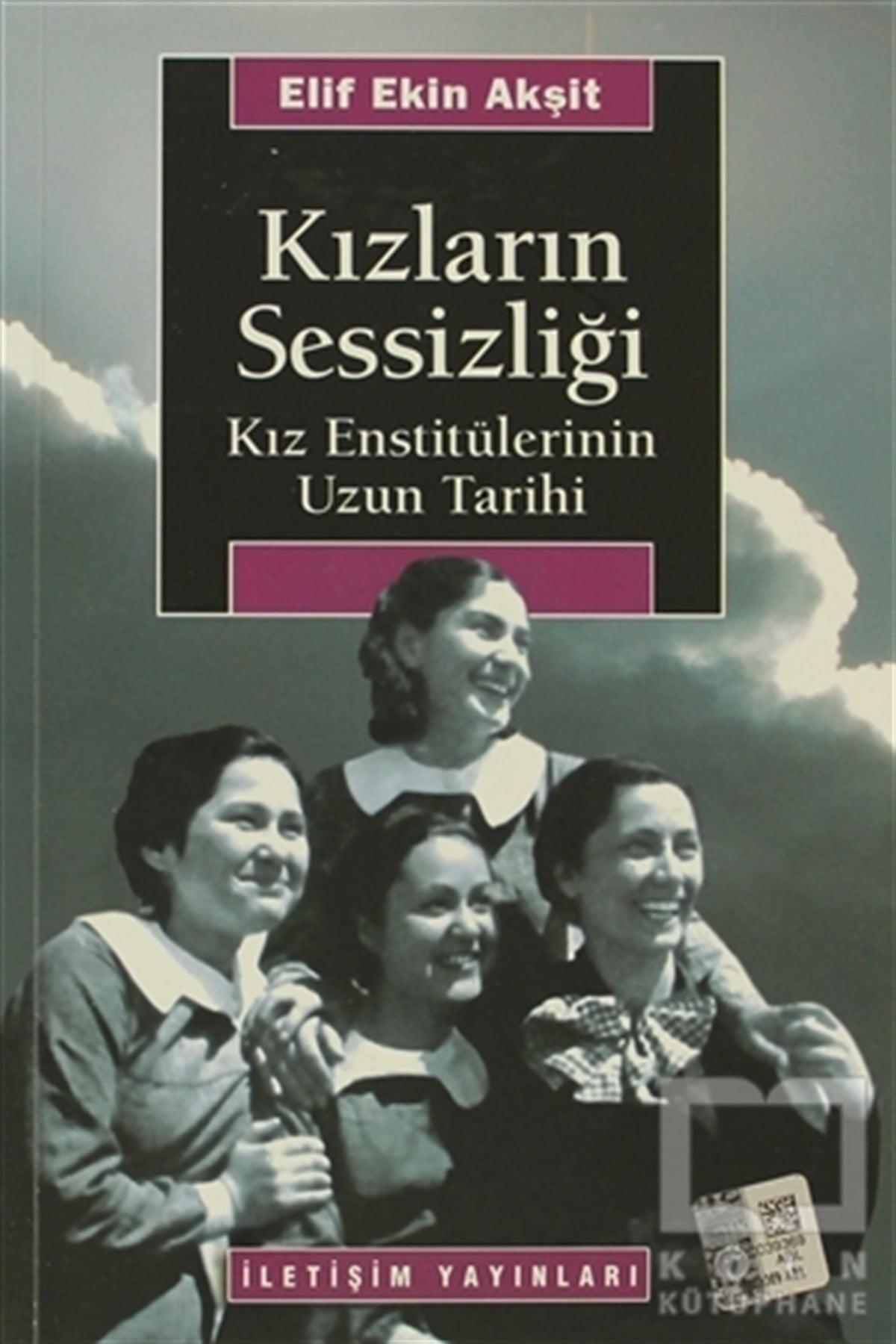 Elif Ekin AkşitDiğerKızların Sessizliği