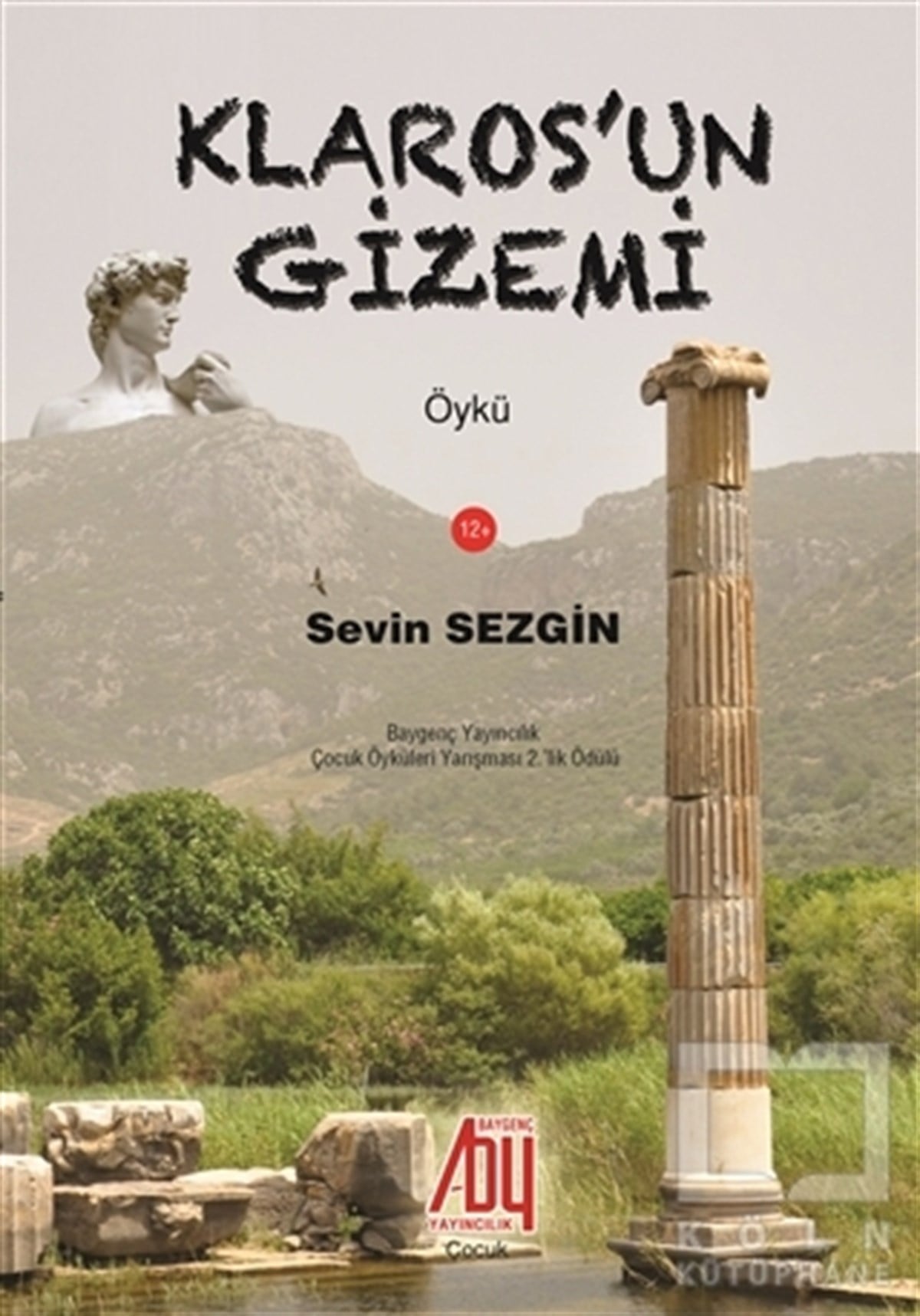 Sevin SezginÇocuk RomanlarıKlaros’un Gizemi