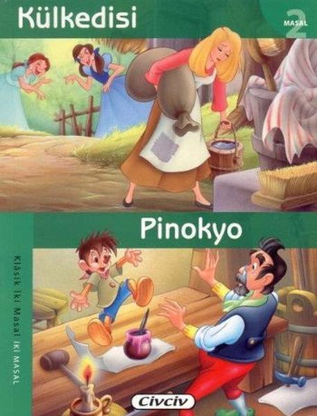 KolektifOkul Öncesi Masal KitaplarıKlasik 2 Masal Dizisi - Külkedisi/Pinokyo