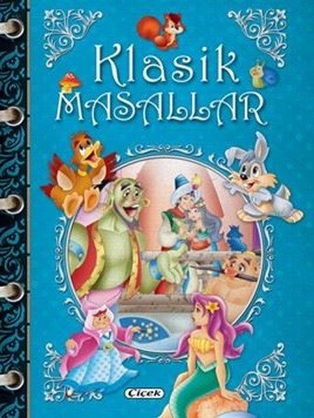 KolektifOkul Öncesi Masal KitaplarıKlasik Masallar - Mavi Kapak