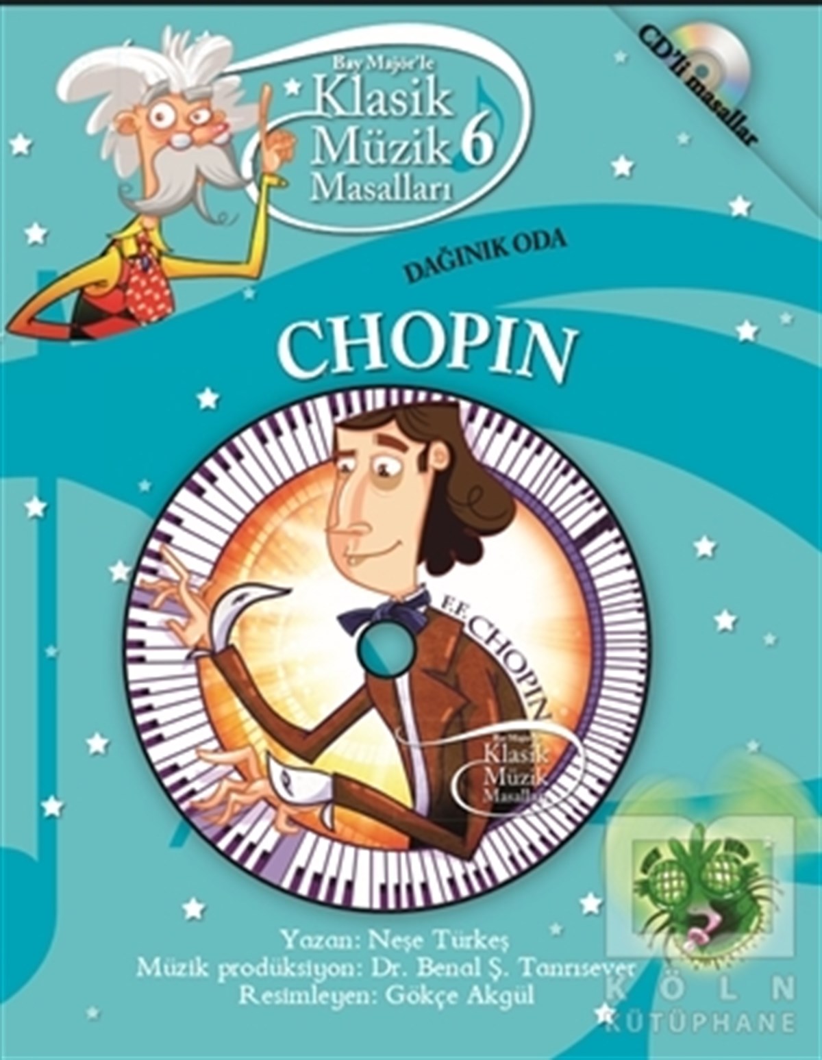 KolektifMasallarKlasik Müzik Masalları - Chopin