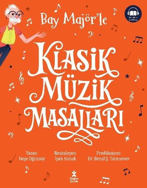 Neşe OğuzsoyÇocuk Gençlik RomanlarıKlasik Müzik Masalları Tek Cilt Özel Baskı - Turuncu Kapak - 7 Kitap Bir Arada
