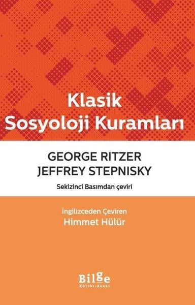 George RitzerSosyoloji KitaplarıKlasik Sosyoloji Kuramları