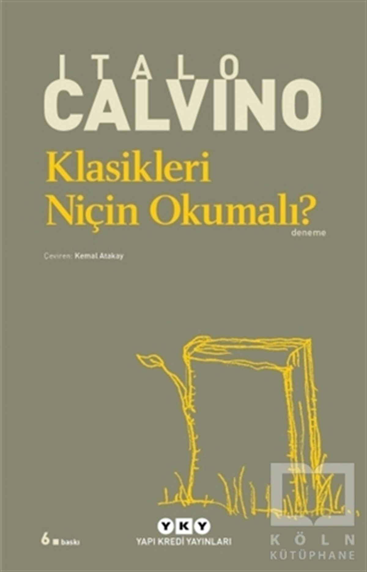 Italo CalvinoEleştiri & Kuram & İnceleme KitaplarıKlasikleri Niçin Okumalı?