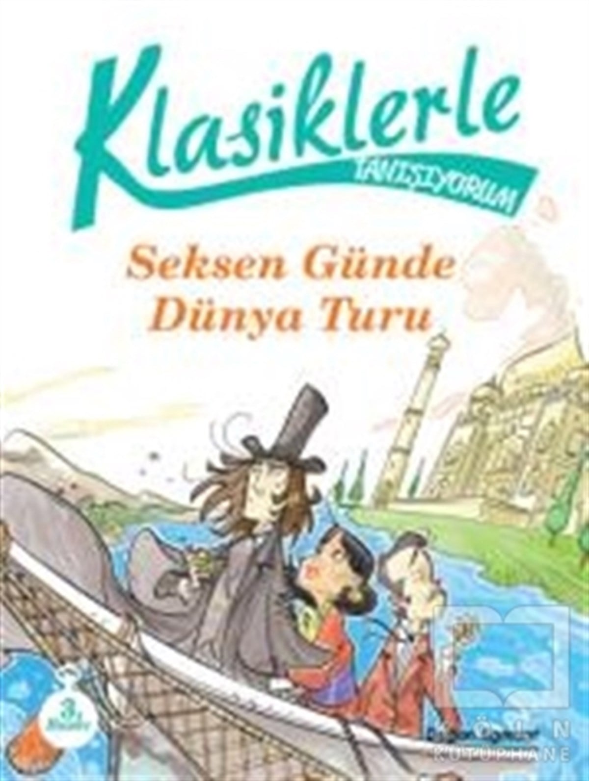 Roberto PiuminiRoman-ÖyküKlasiklerle Tanışıyorum - 80 Günde Dünya Turu