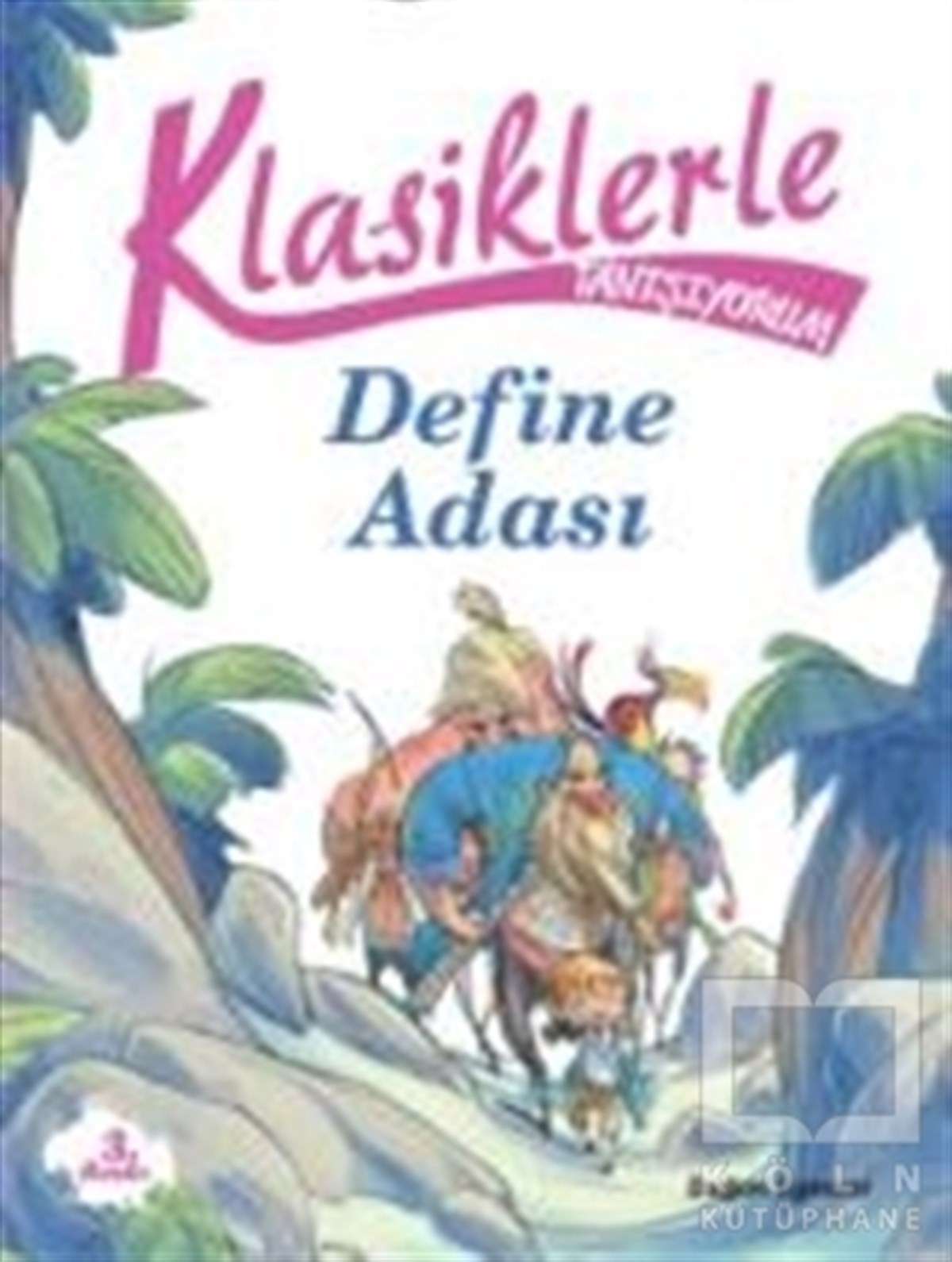 Pierdomenico BaccalarioRoman-ÖyküKlasiklerle Tanışıyorum - Define Adası