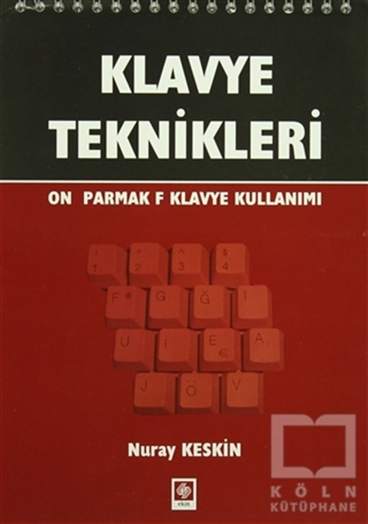 Nuray KeskinDiğerKlavye Teknikleri