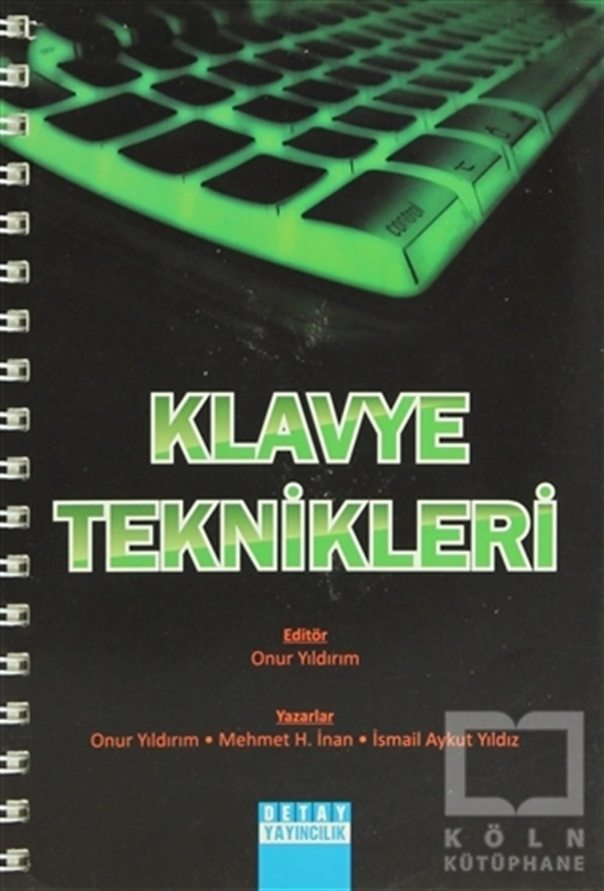 Onur YıldırımDiğerKlavye Teknikleri