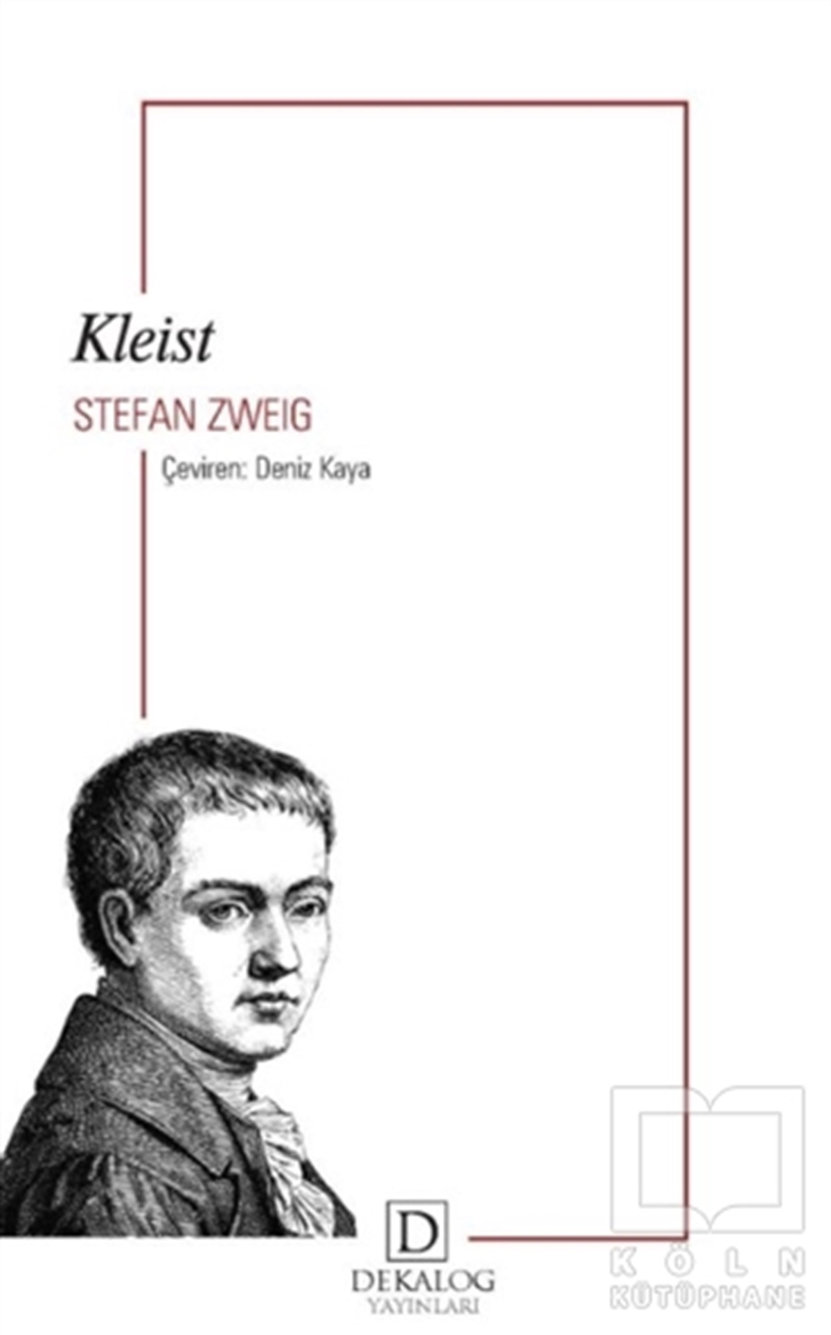 Stefan ZweigTürkçe RomanlarKleist (Cep Boy)