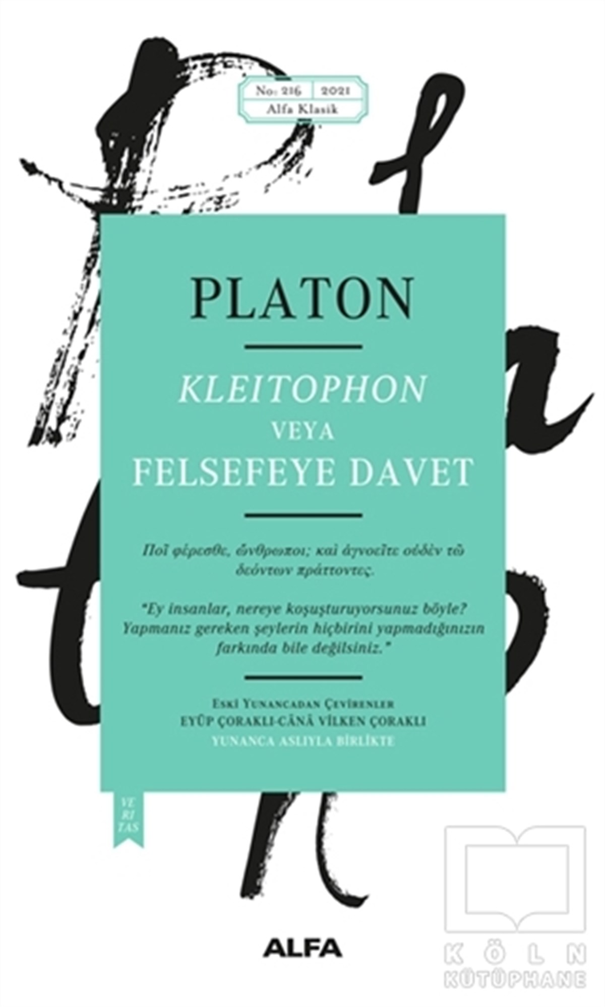 Platon (Eflatun)Türkçe RomanlarKleitophon Veya Felsefeye Davet