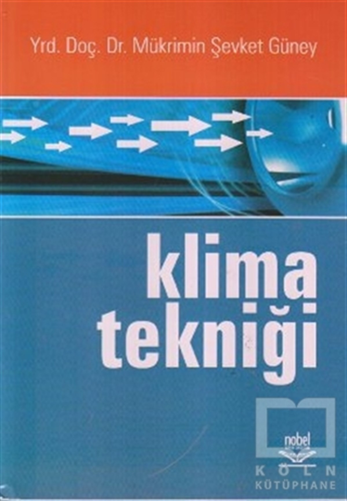 Mükrimin Şevket GüneyAkademikKlima Tekniği