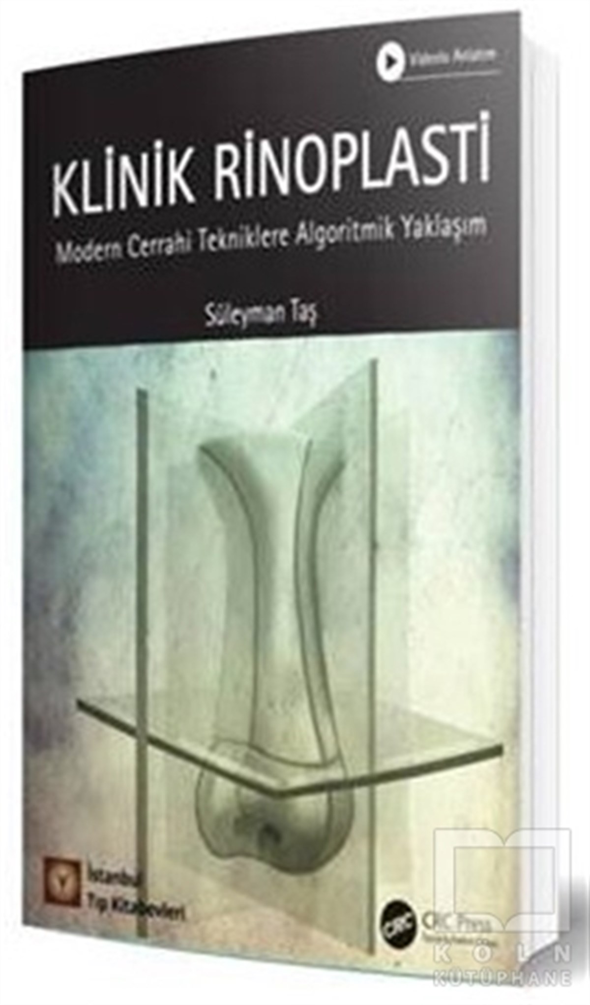 Süleyman TaşTıp Bilimleri KitaplarıKlinik Rinoplasti