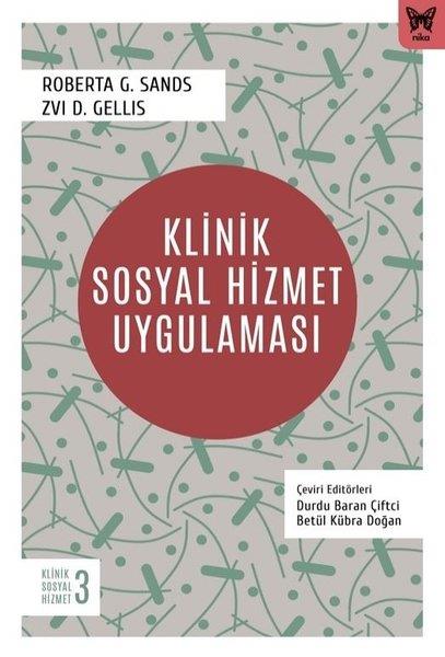Roberta G. SandsSosyoloji KitaplarıKlinik Sosyal Hizmet Uygulaması - Klinik Sosyal Hizmet 3